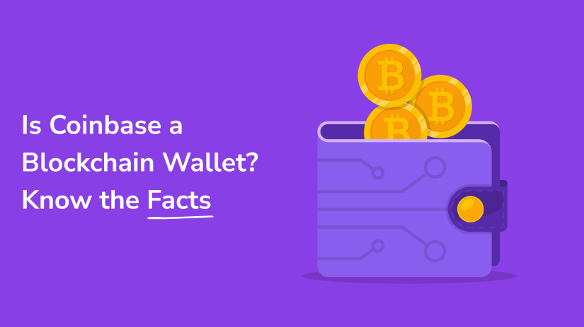 Is Coinbase a Blockchain Wallet